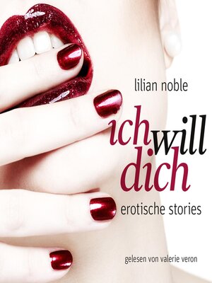 cover image of Ich Will Dich. Erotische Stories